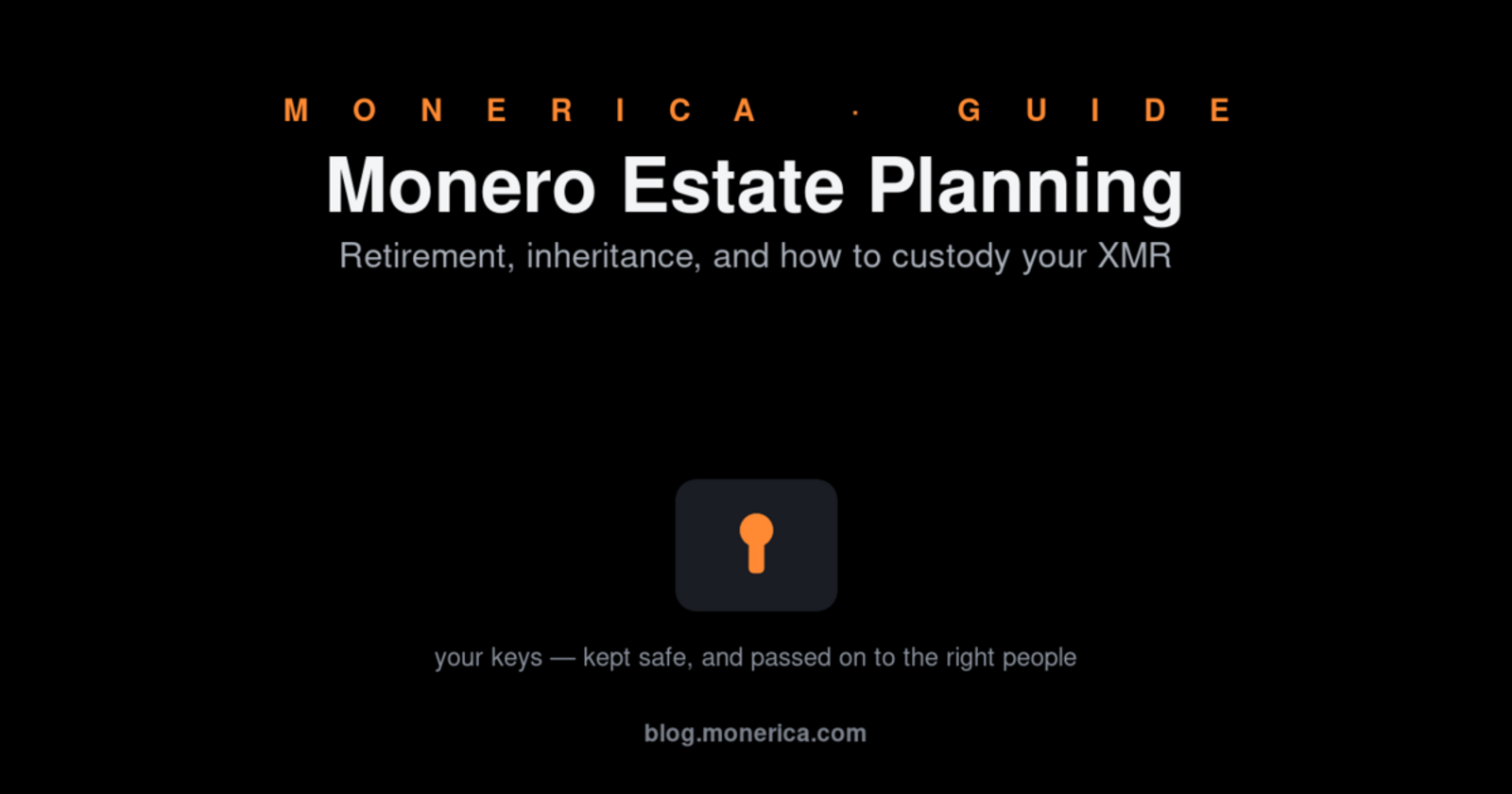 Monero estate planning