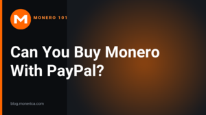 Can You Buy Monero With PayPal, Cash App or Apple Pay? (2026)