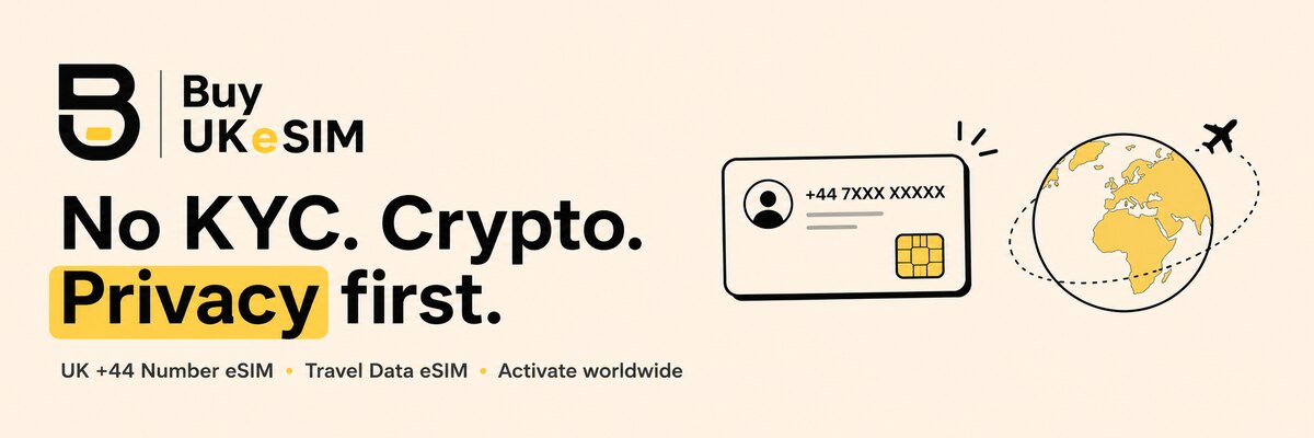 BuyUKeSIM: No KYC. Crypto. Privacy first.