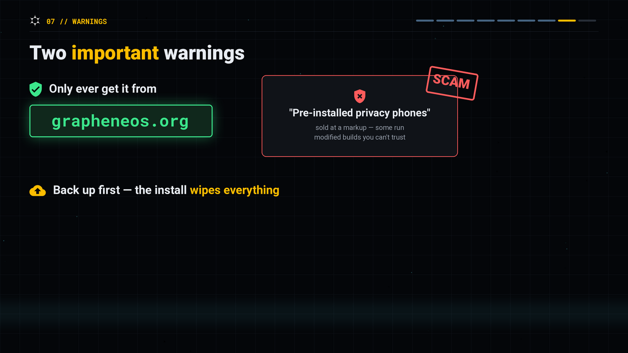 Two warnings: only get GrapheneOS from grapheneos.org, and back up first because the install wipes everything